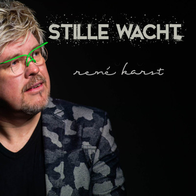 Stille Wacht (Radio Edit)/Rene Karst