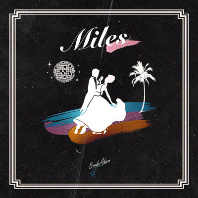 アルバム/Miles (Remixies)/8mileAliens