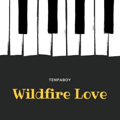 Wildfire Love/TENPABOY