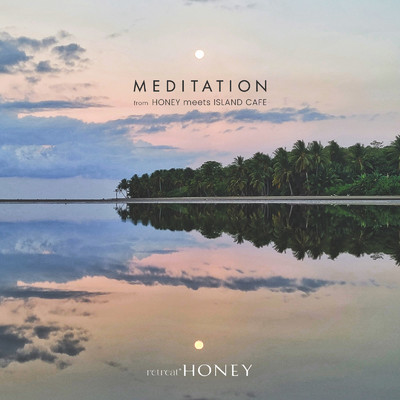retreat HONEY -Meditation- from HONEY meets ISLAND CAFE/UBUD