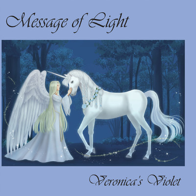 Message of Light/Veronica's Violet