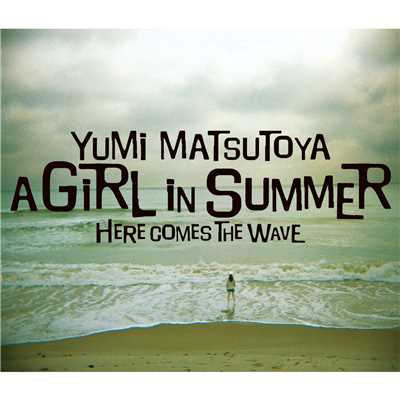 アルバム/A GIRL IN SUMMER/松任谷由実