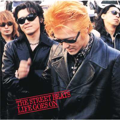 アルバム/LIFE GOES ON/THE STREET BEATS