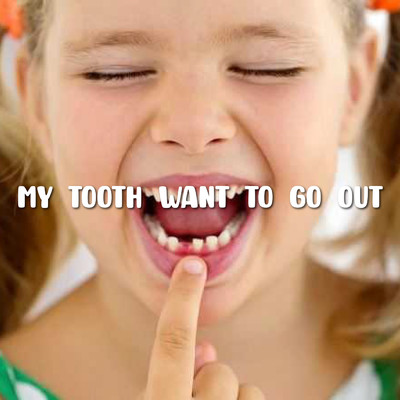 シングル/My Tooth Wants To Go Out/Luc Huy／LalaTv