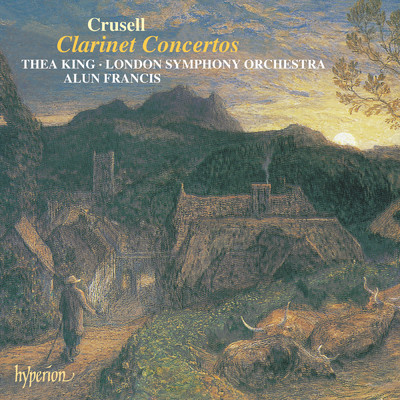 Crusell: Clarinet Concerto No. 2 in F Minor, Op. 5 ”Grand Concerto”: II. Andante Pastorale/Alun Francis／ロンドン交響楽団／シア・キング