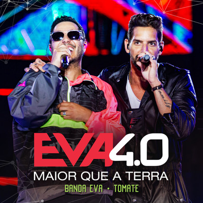 Maior Que A Terra (Ao Vivo Em Belo Horizonte ／ 2019)/Banda Eva／Tomate