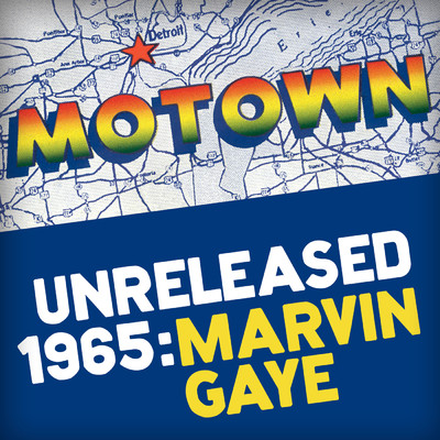 アルバム/Motown Unreleased 1965: Marvin Gaye/マーヴィン・ゲイ