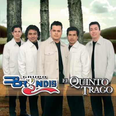 アルバム/El Quinto Trago/Grupo Bryndis