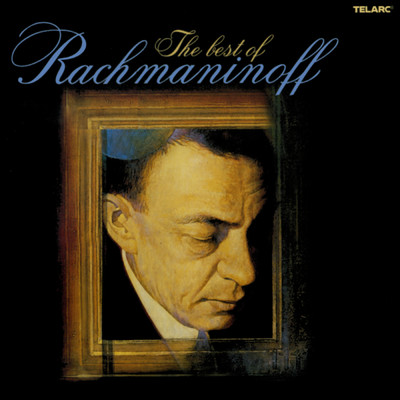 アルバム/The Best of Rachmaninoff/Various Artists