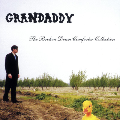 アルバム/The Broken Down Comforter Collection/Grandaddy
