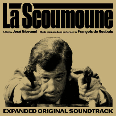 シングル/La scoumoune (generique fin) (Bande originale du film ”La scoumoune”)/フランソワ・ド・ルーベ