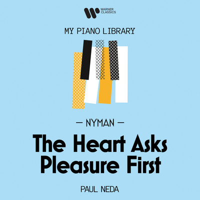 シングル/The Heart Asks Pleasure First/Paul Neda