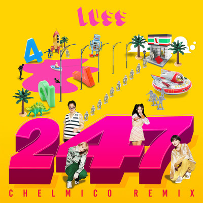 247 (chelmico Remix)/LUSS