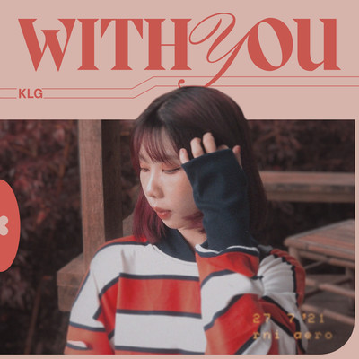 シングル/With You (Beat)/KLG