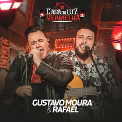 アルバム/Casa da Luz Vermelha/Gustavo Moura & Rafael
