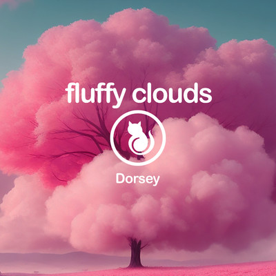 アルバム/Fluffy Clouds/Dorsey