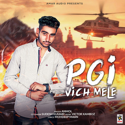 PGI Vich Mele (feat. Sudesh Kumari)/Anmol