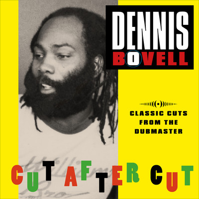 アルバム/Cut After Cut: 12 Classic Cuts by The Dub Master/Dennis Bovell