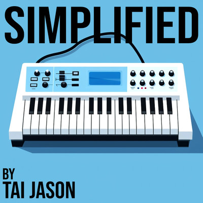 Simplified - Tai Jason/Tai Jason
