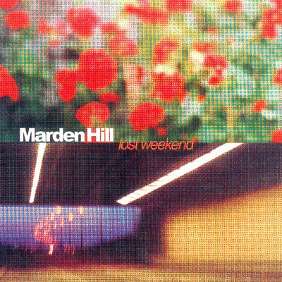 The Lost Weekend - A Marden Hill Collection/Marden Hill