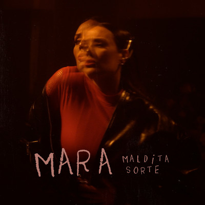 Maldita Sorte/MARA