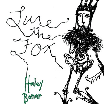 Lure The Fox/Haley Bonar