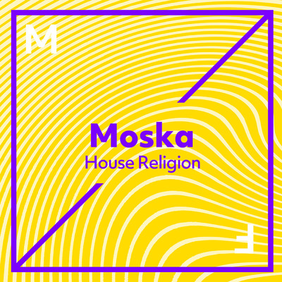 シングル/House Religion/MOSKA