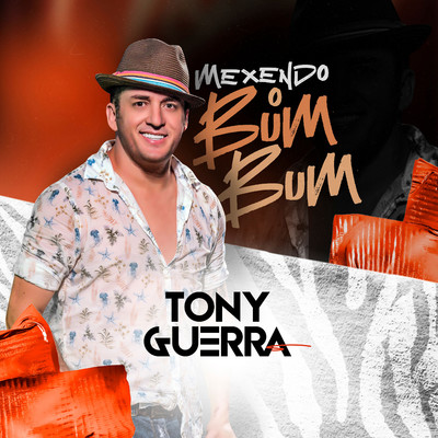 シングル/Mexendo o Bumbum/Tony Guerra & Forro Sacode