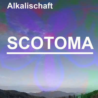 SCOTOMA002/alkalischaft