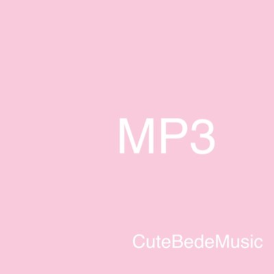 MP3/CuteBedeMusic
