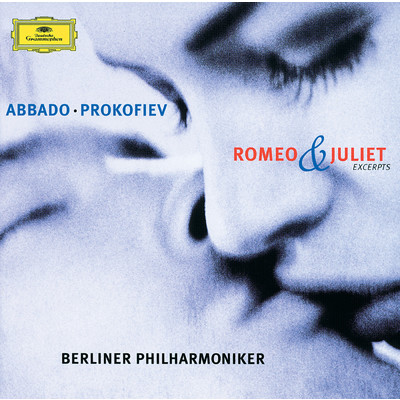 Prokofiev: 交響組曲《ロメオとジュリエット》 第3番 作品101 - 噴水の前のロメオ/ベルリン・フィルハーモニー管弦楽団／クラウディオ・アバド