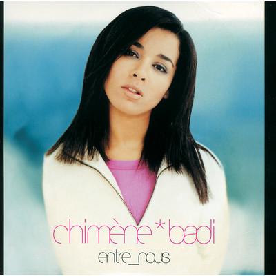 アルバム/Entre Nous/Chimene Badi