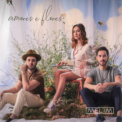 シングル/Amores E Flores/Melim