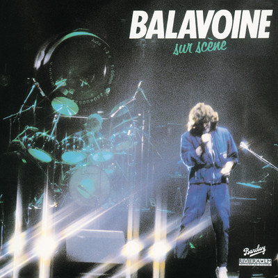 Le chanteur (Live a l'Olympia ／ 1981)/Daniel Balavoine