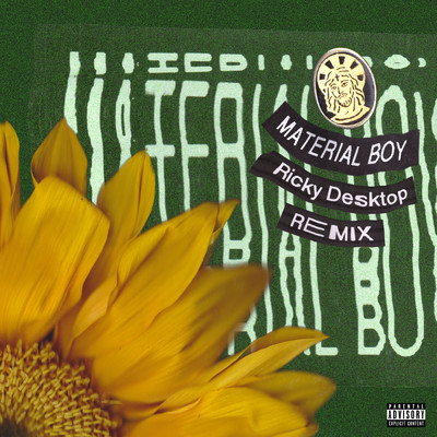 Material Boy (Explicit) (Ricky Desktop Remix)/Sir Sly／Ricky Desktop