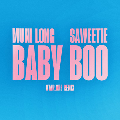 Baby Boo (Clean) (featuring Saweetie／Star.One Remix)/Muni Long／Star.One