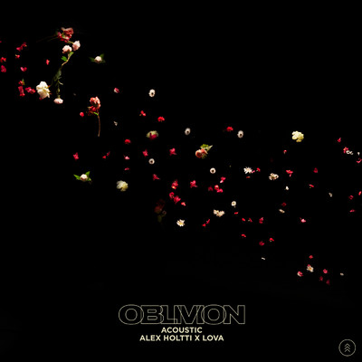Oblivion (Acoustic)/Alex Holtti／LOVA