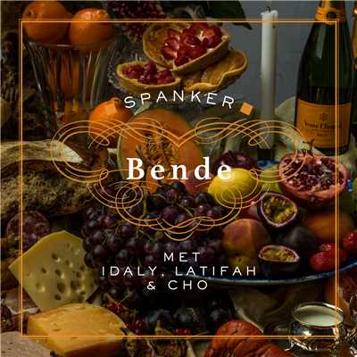 Bende (Explicit) (featuring Idaly)/Spanker／Latifah／趙庚熙