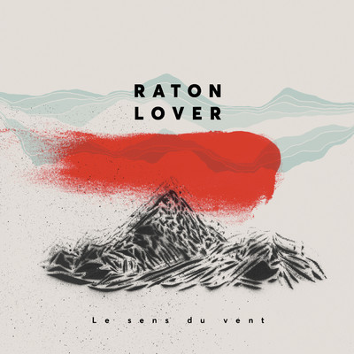 アルバム/Le sens du vent/Raton Lover