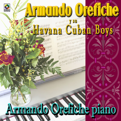 アルバム/Armando Orefiche y Su Havana Cuban Boys/Armando Orefiche y Su Havana Cuban Boys