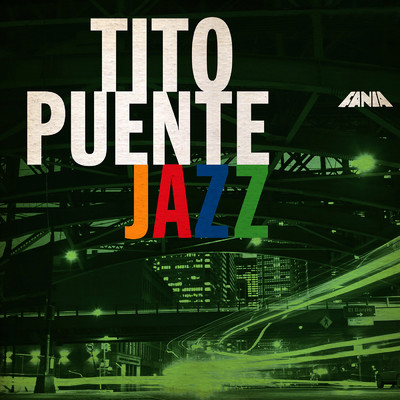 アルバム/Tito Puente Jazz/ティト・プエンテ