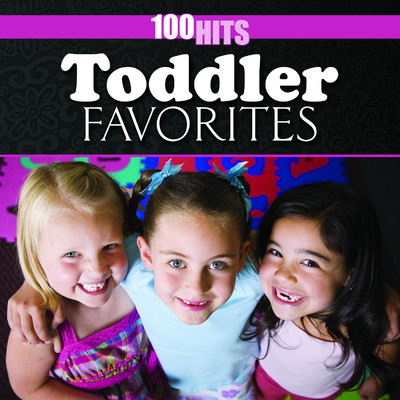 アルバム/100 Hits: Toddler Favorites/The Countdown Kids