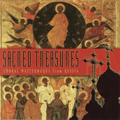 Sacred Treasures: Choral Masterworks from Russia/Various Artists