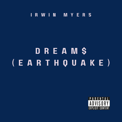 シングル/Dream$ (Earthquake)/Irwin Myers