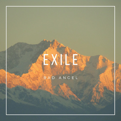 Exile/Bad Angel