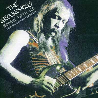 Groundhog Blues (Live in Leeds, 1971)/The Groundhogs