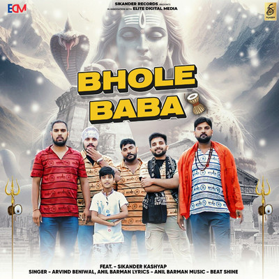 Bhole Baba (feat. Sikander Kashyap)/Arvind Beniwal & Anil Barman