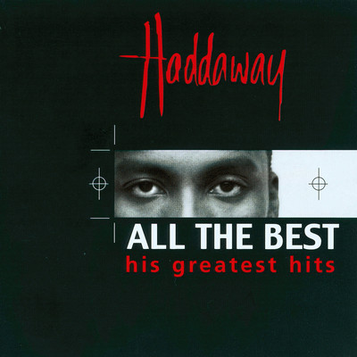 All the Best - His Greatest Hits/Haddaway