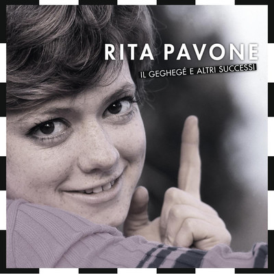 アルバム/Il geghege e altri successi (Flashback 2011)/Rita Pavone