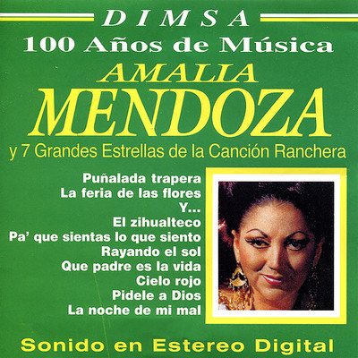 Amalia Mendoza y 7 Grandes estrellas de la Cancion Ranchera/Various Artists